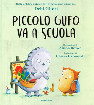 Copertina di Piccolo Gufo va a scuola