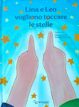 Copertina di Lina e Leo vogliono toccare le stelle